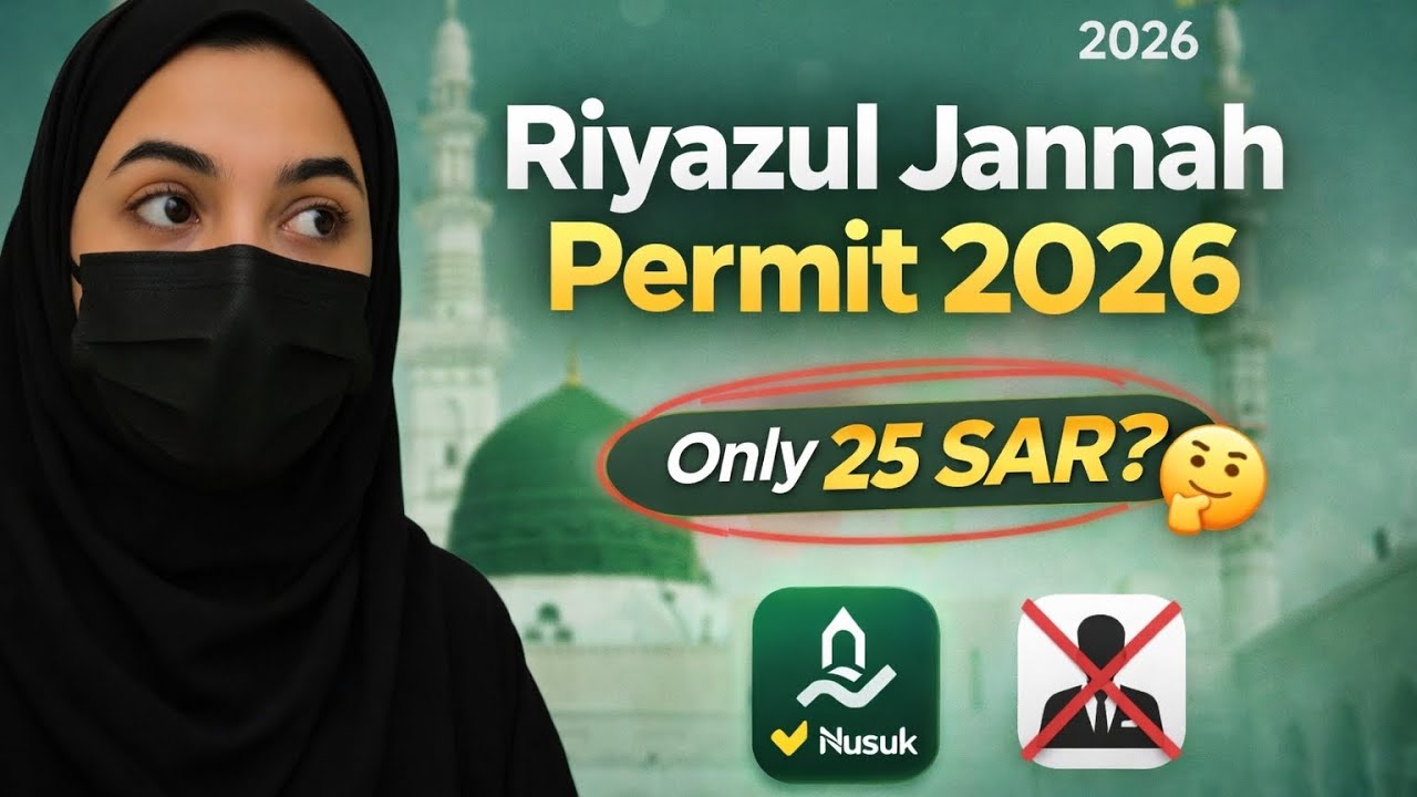 Riyazul Jannah Permit 2026 🤔 | Only 25 SAR? Truth Explained