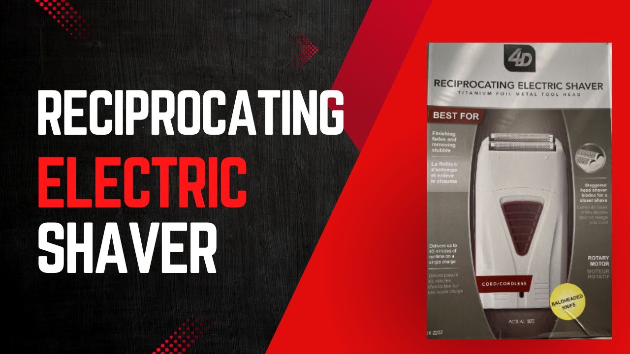 4D RECIPROCATING ELECTRIC SHAVER