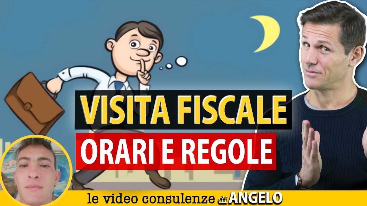 VISITA FISCALE: orari e regole | Avv. Angelo Greco
