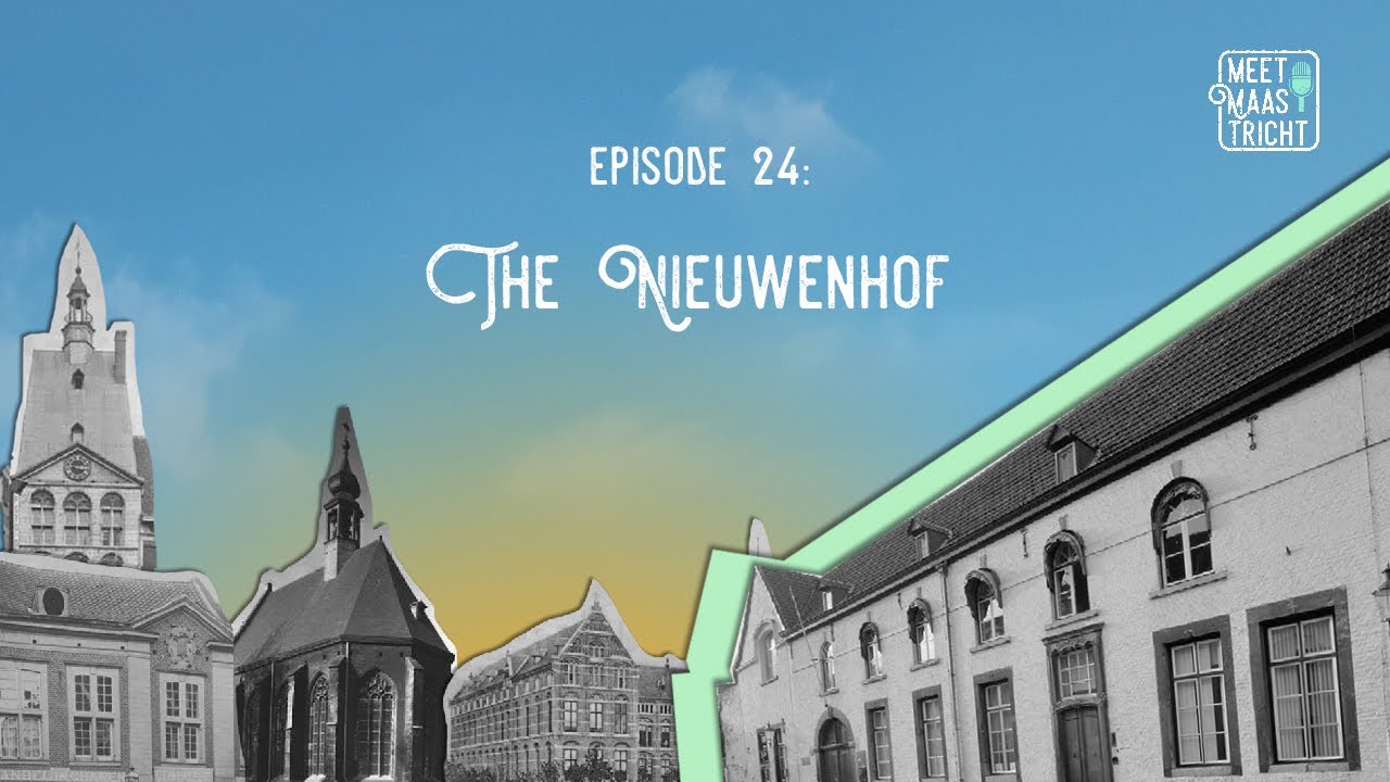 Meet Maastricht Episode 24: The Nieuwenhof