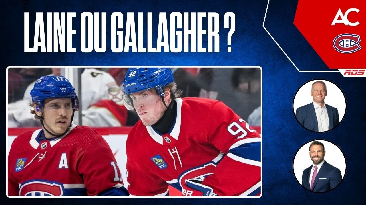 Laine ou Gallagher, les Canadiens ont un choix difficile