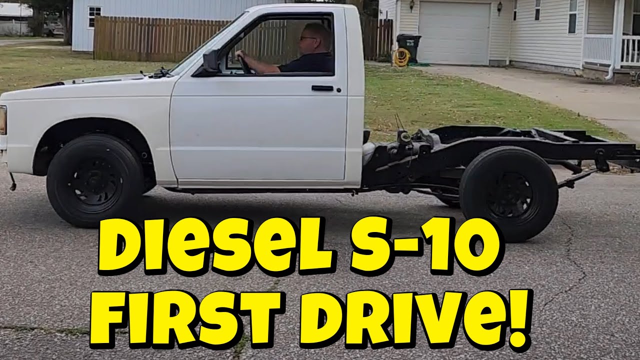 S5 E40. IT DRIVES!  Chevy S10 pickup  DIESEL SWAP .