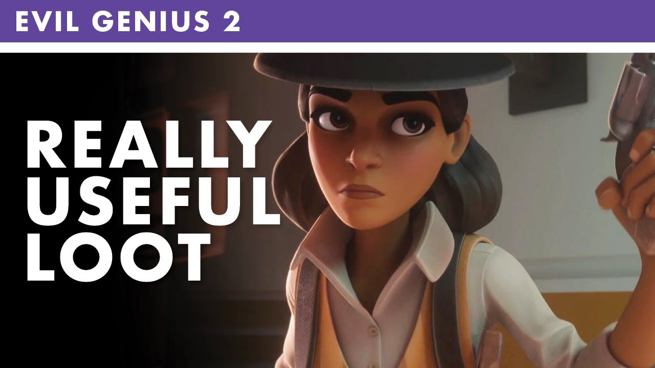 Evil Genius 2 | 6 Loot Items You Didn't Know You Needed