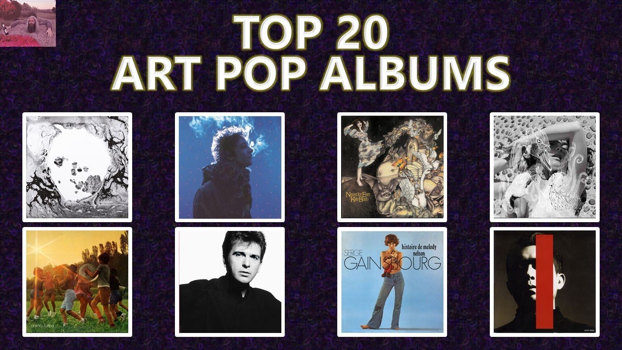 TOP 20 ART POP ALBUMS OF ALL-TIME (Ranking)