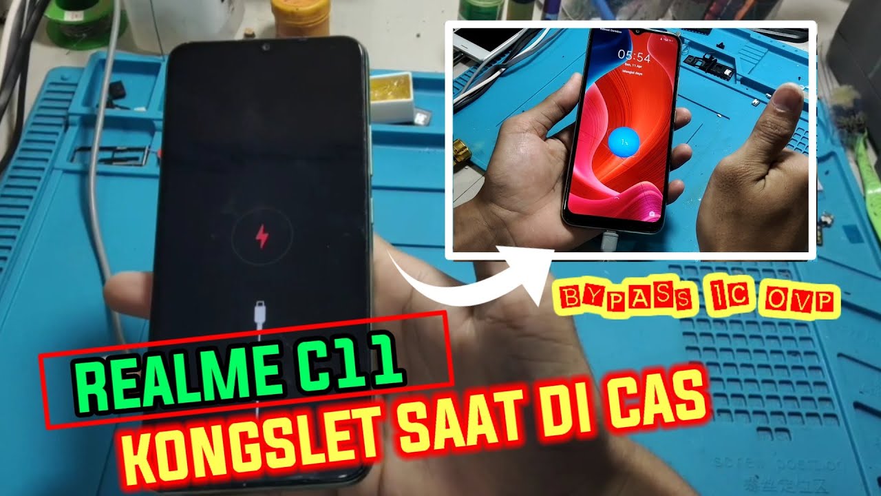 REALME C11 kongslet saat di cas || bypass IC ovp