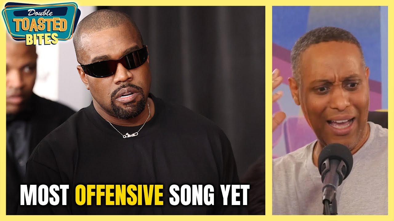 KANYE WEST AND HIS MOST OFFENSIVE SONG YET | Double Toasted Bites