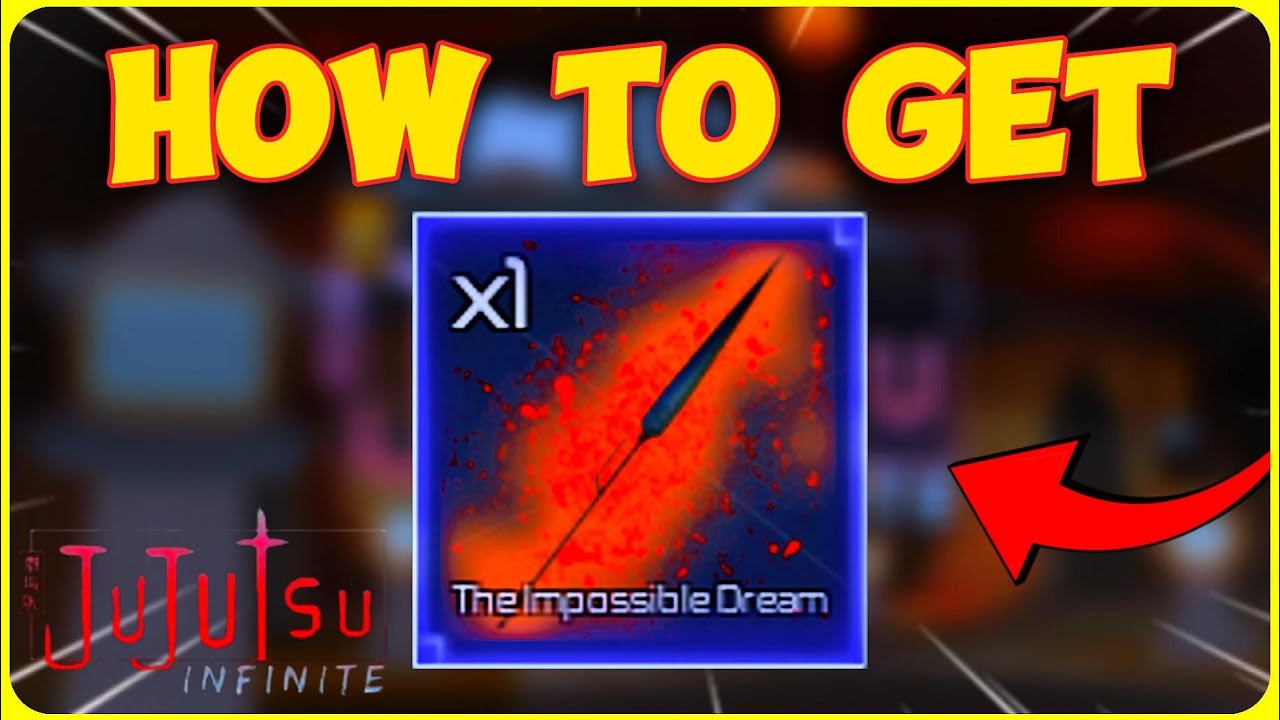 How to Get the Impossible Dream in Jujutsu Infinite (EASY Guide)