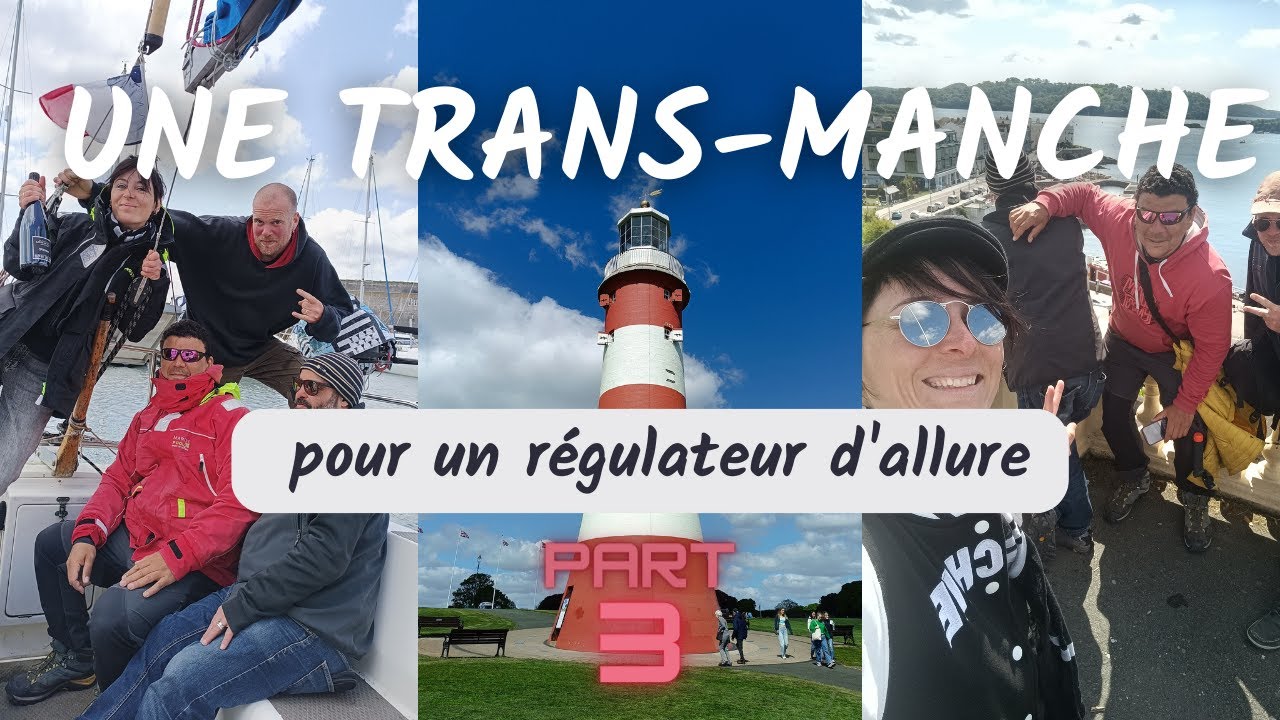 #14 Une transmanche pour un régulateur d'allure!! Partie 3
