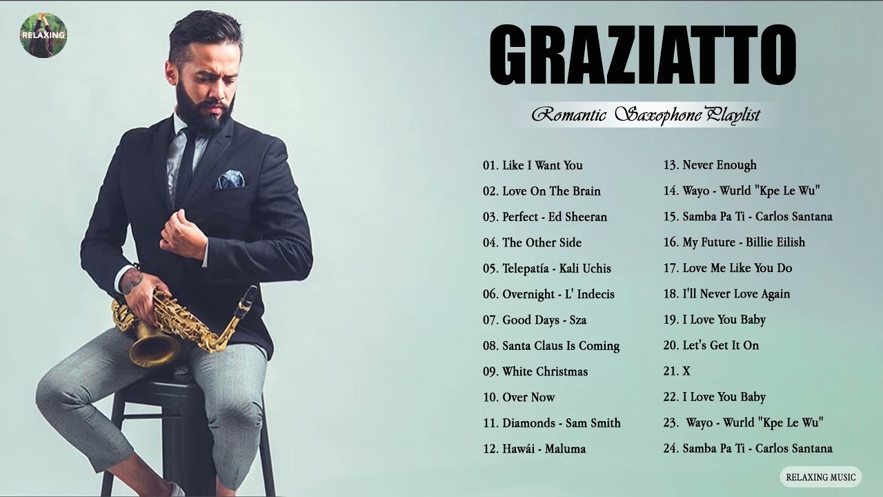 Graziatto Greatest Hits Full Album THe Best Of Graziatto Top Saxophone 2021