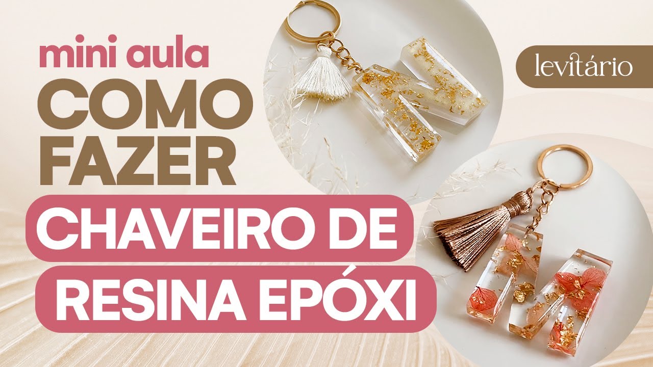 ✨ DIY: COMO FAZER CHAVEIRO DE RESINA | Mini Aula | Chaveiro Letras de Resina Epóxi | Curso de Resina