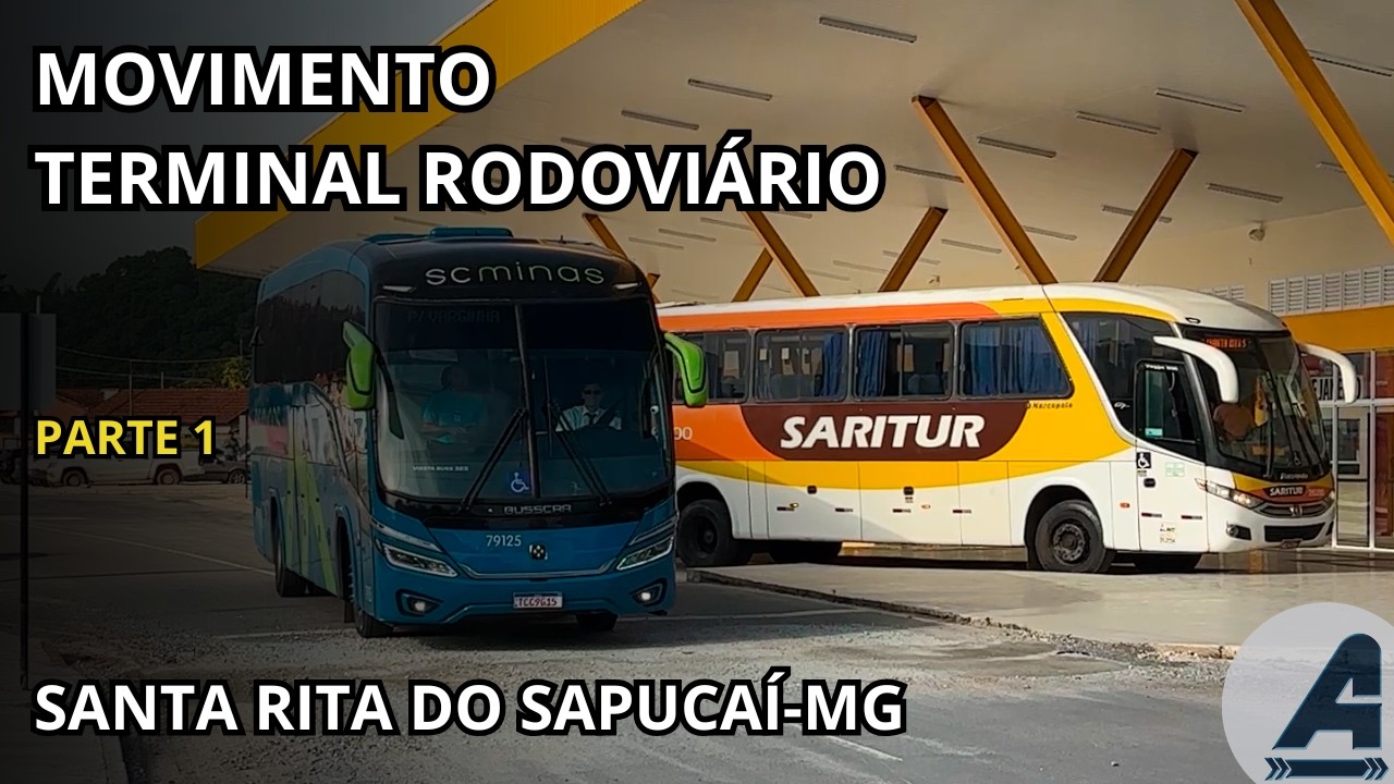 MOVIMENTO NO TERMINAL RODOVIÁRIO EM SANTA RITA DO SAPUCAÍ-MG [PARTE 1]