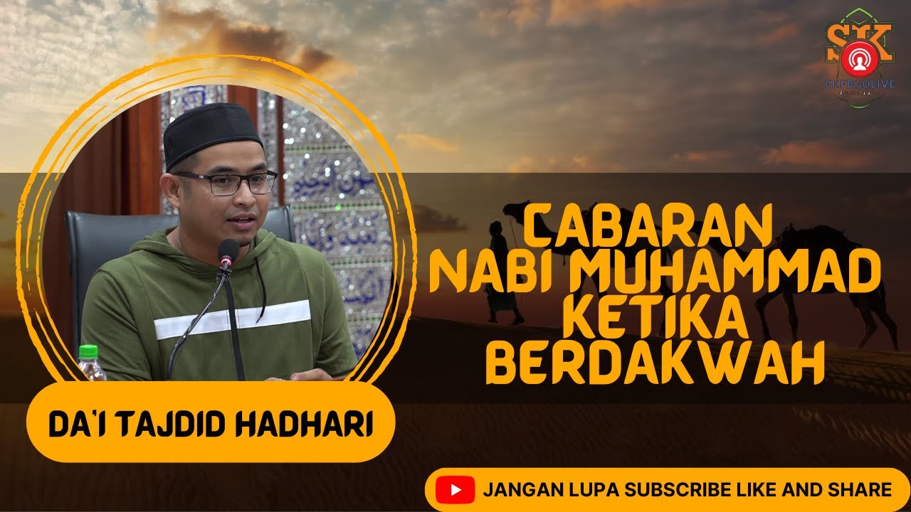 Da'i Tajdid Hadhari ᴴᴰl Cabaran Nabi Muhammad Ketika Berdakwah