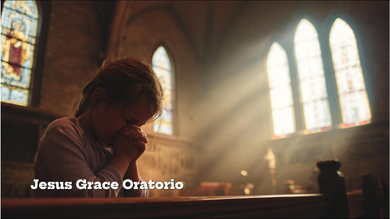 Jesus Grace Oratorio    #Christian#Jesus#music#ChristianOratorio #JesusWorship