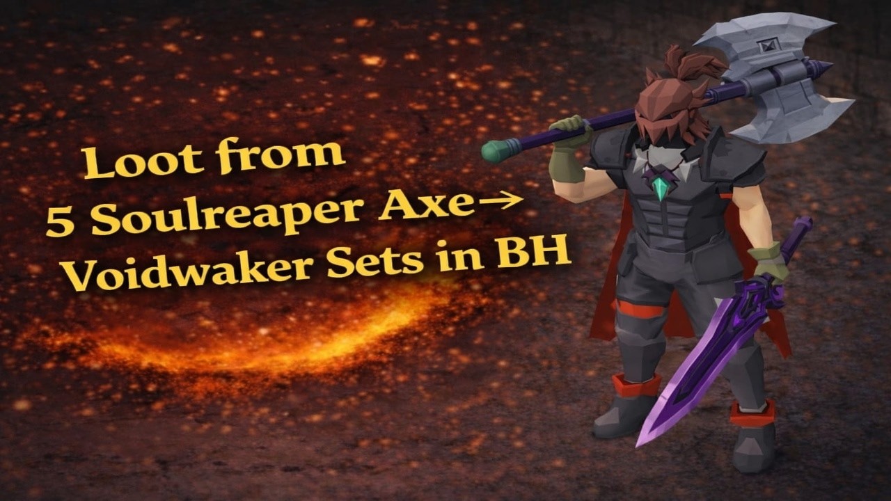 Loot from 5 Soulreaper Axe - Voidwaker Sets in Bounty Hunter