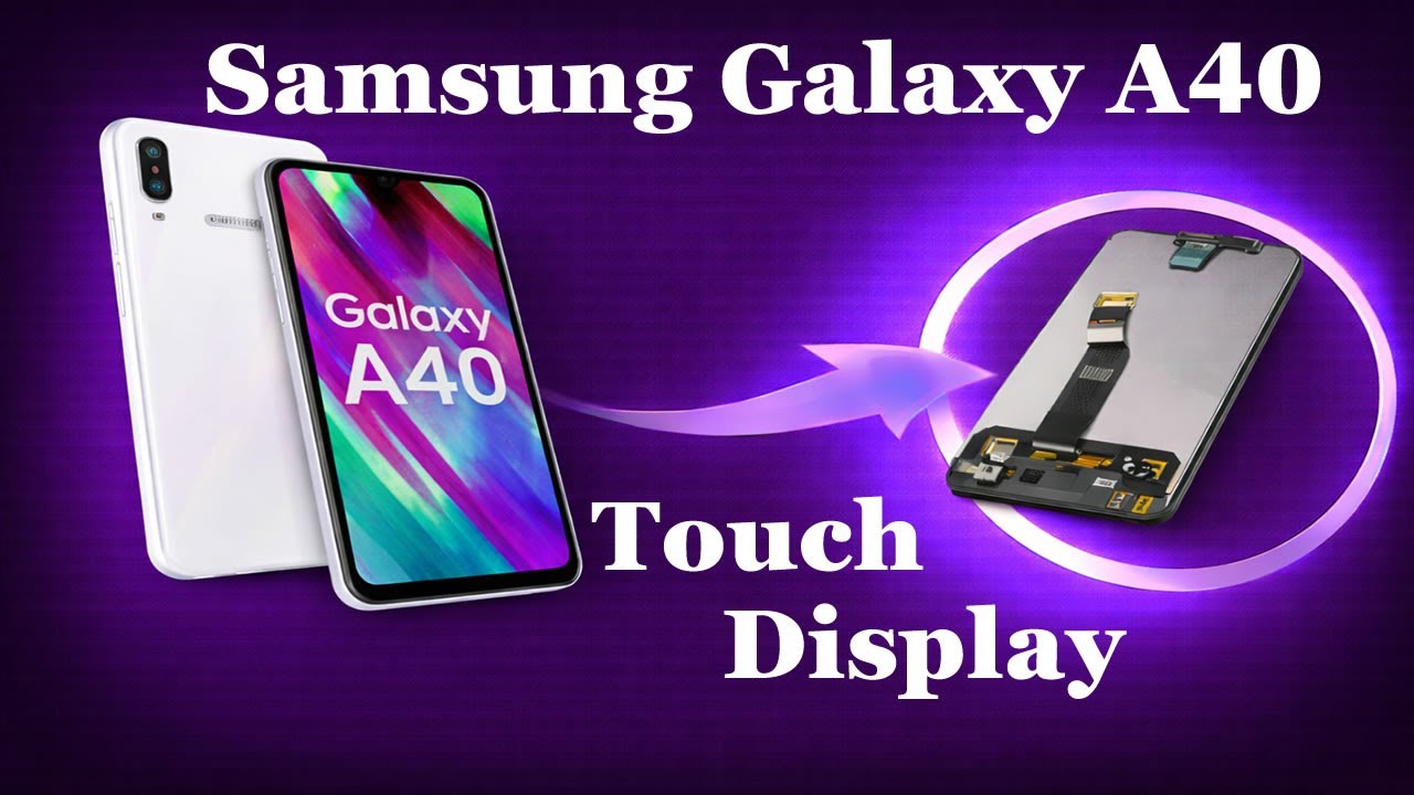 Samsung Galaxy A40 SM A405 - Sostituzione Touch e Display NO FRAME - Guida Completa