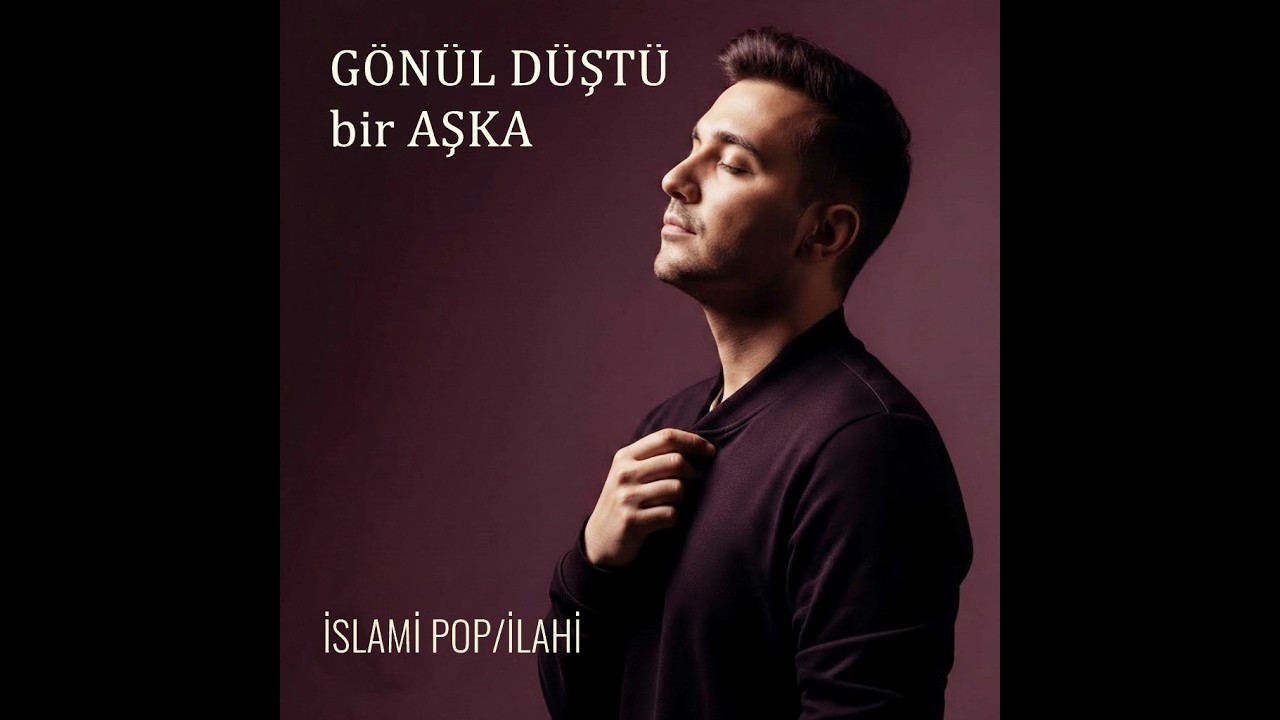 Gönül Düştü Bir Aşka