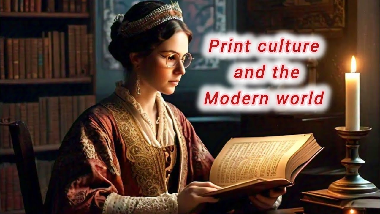 print culture and modern world 🌎