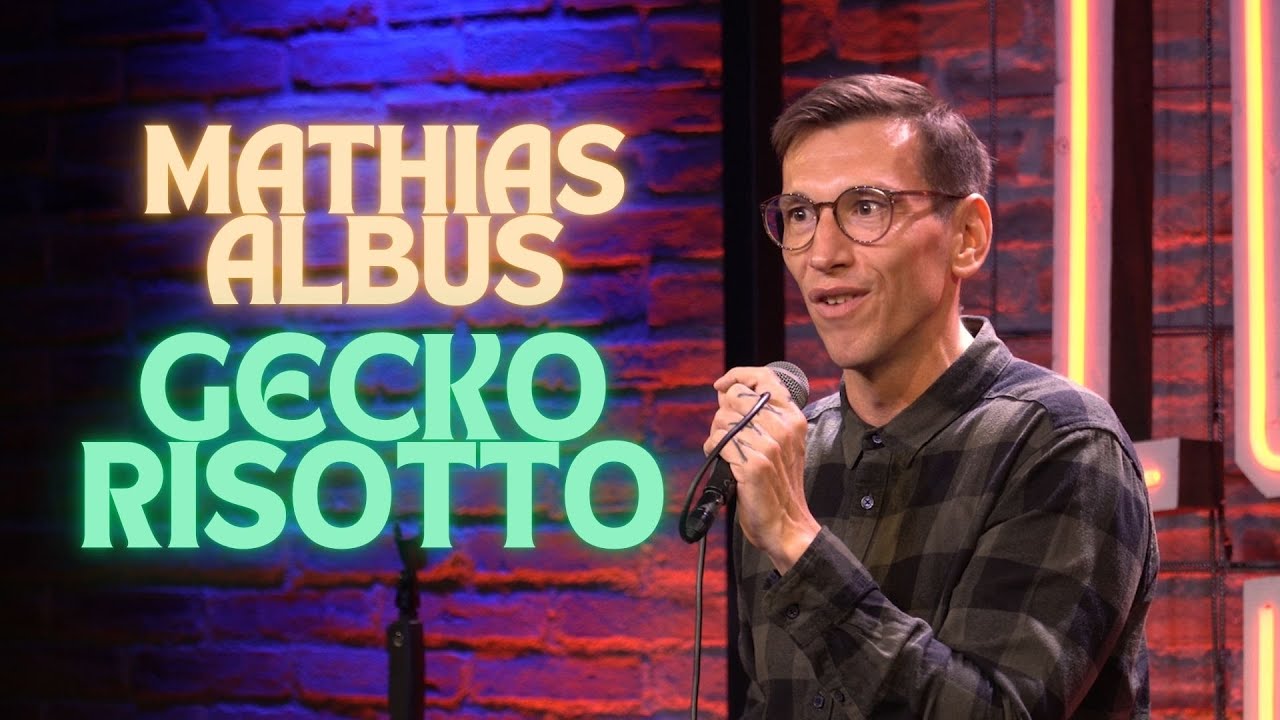 MATHIAS ALBUS - GECKO RISOTTO (Comedy Special)
