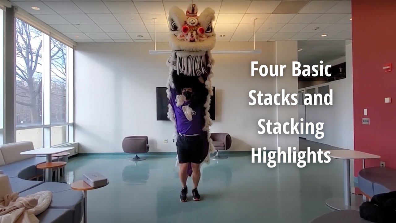 Four Basic Lion Dance Stacks and Stacking Highlights