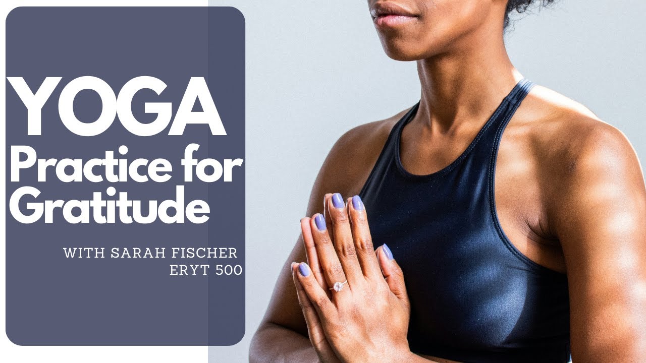 Yoga to grow Gratitude