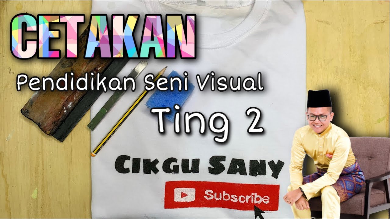 CETAKAN | PSV TING 2 | KSSM | EKSPRESI SENI | CIKGU SANY