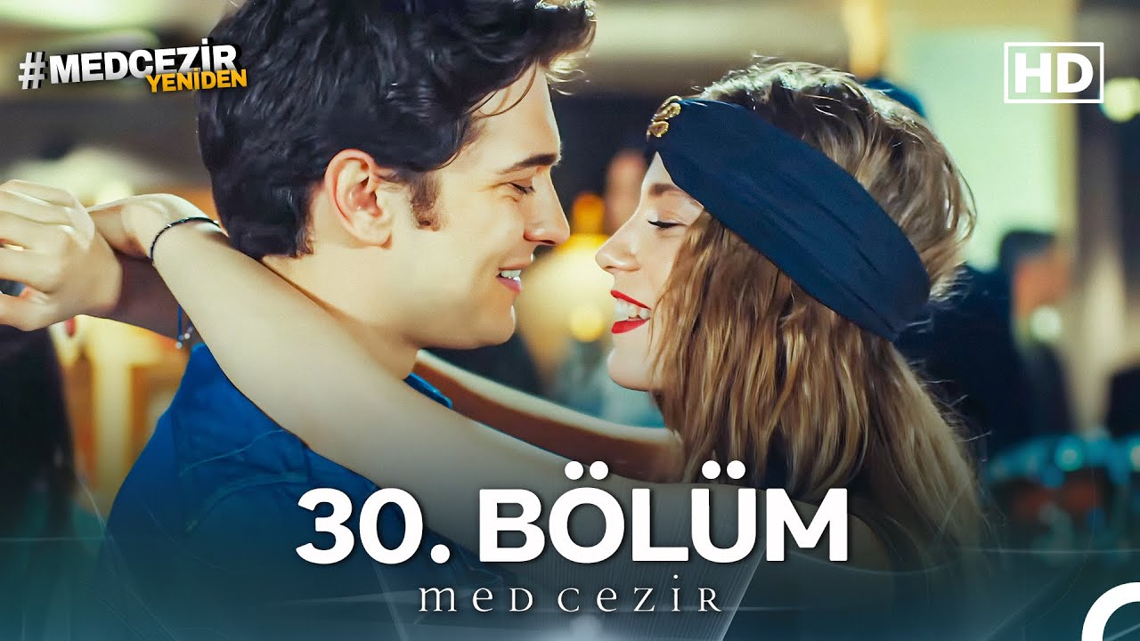 Medcezir 30. B&ouml;l&uuml;m (FULL HD)