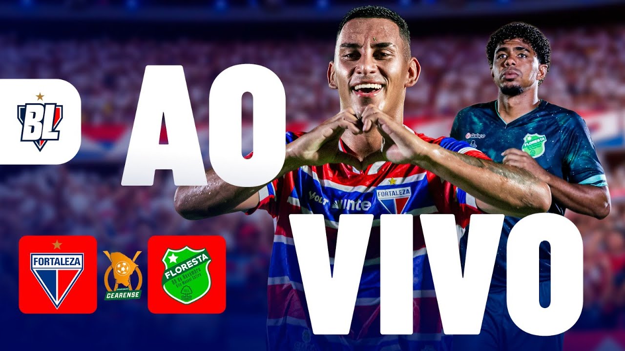 AO VIVO: FORTALEZA x FLORESTA | CEARENSE 2026