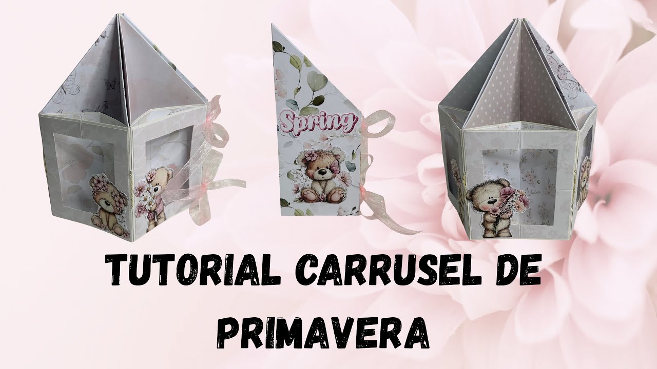 Tutorial Carrusel de Primavera 🌸🌺🌷🌼