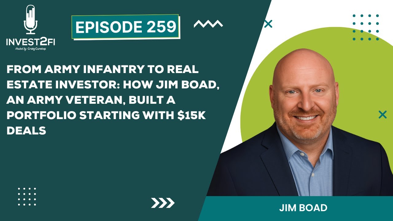 How Jim Boad, an Army Veteran, Built a Portfolio Starting with $15K Deals