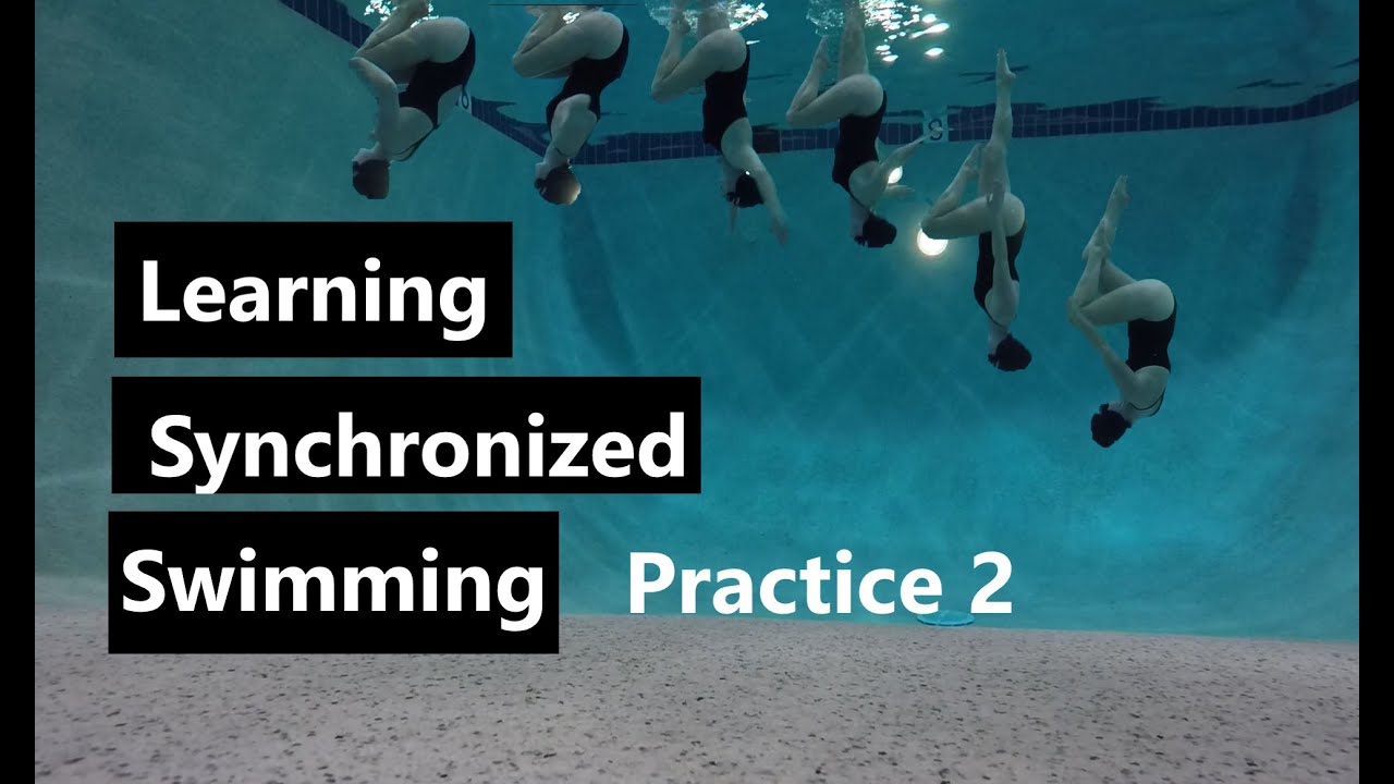 Learning Synchronized Swimming Practic 2