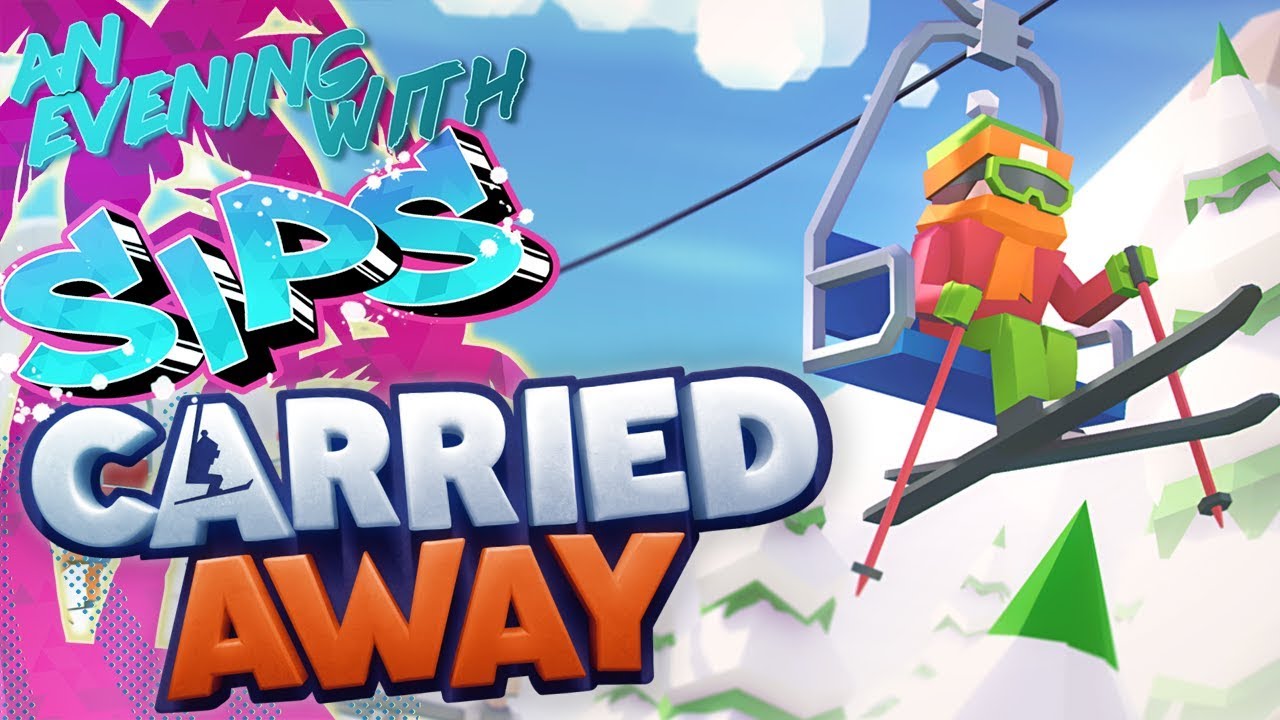 Carried Away - An Evening With Sips