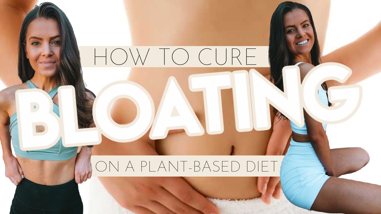HOW TO STOP BLOATING ON A PLANT-BASED DIET | High Carb, WFPB