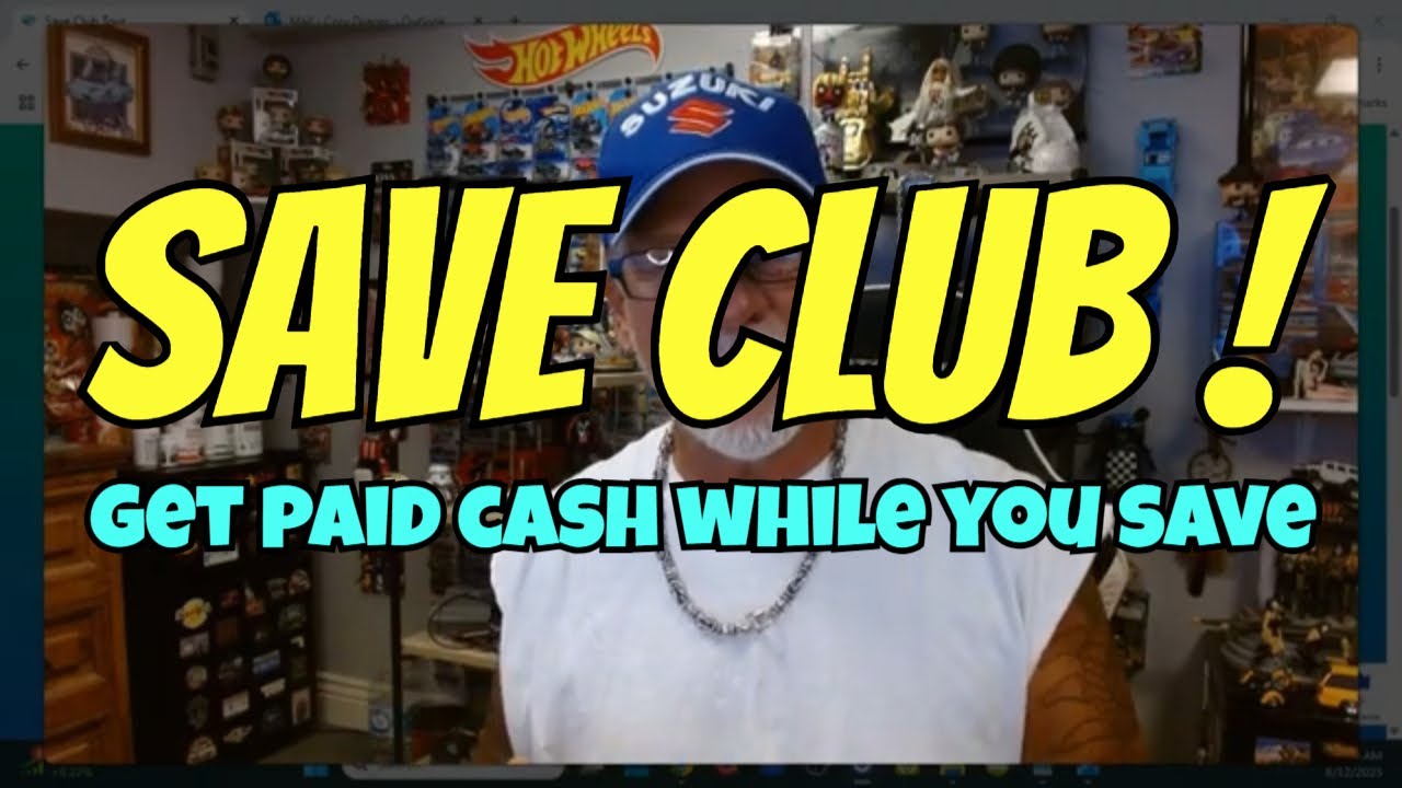 SAVE CLUB: Join First Savings Club Ever To Pay You Cash!