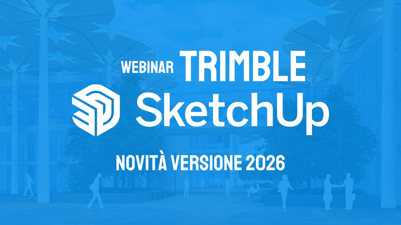 Webinar - Novità versione 2026 di SketchUp