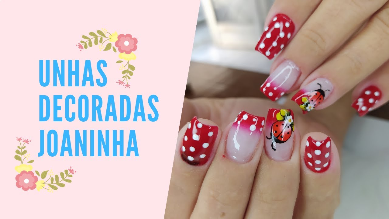 Unhas decoradas Joaninha Passo a Passo