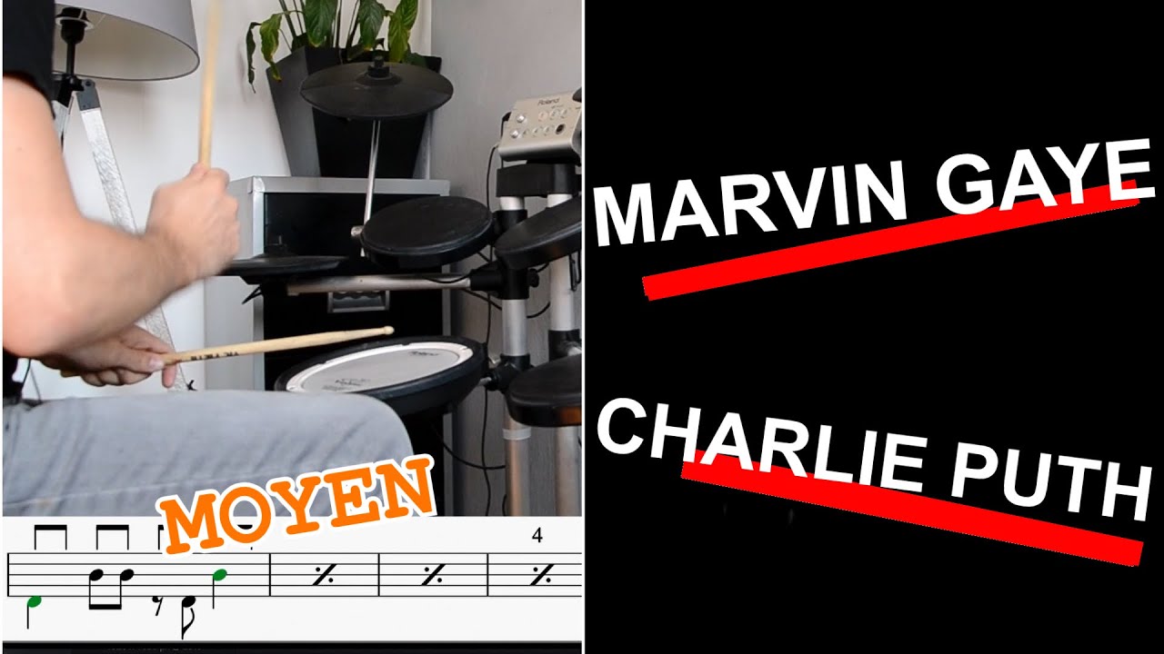 DRUM SHEET - DRUM COVER : MARVIN GAYE - CHARLIE PUTH
