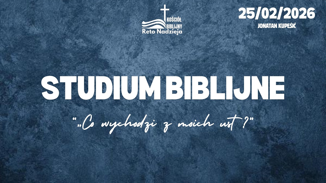 STUDIUM BIBLIJNE: 25/02/2026 