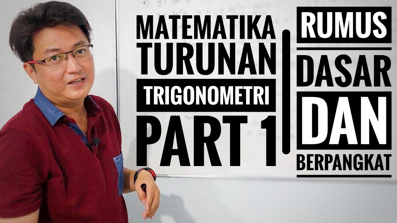 Matematika kelas XII - Turunan Trigonometri part 1 - Rumus Dasar dan Berpangkat - 2022
