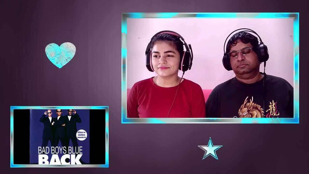 BAD BOYS BLUE You're A Woman REACTION