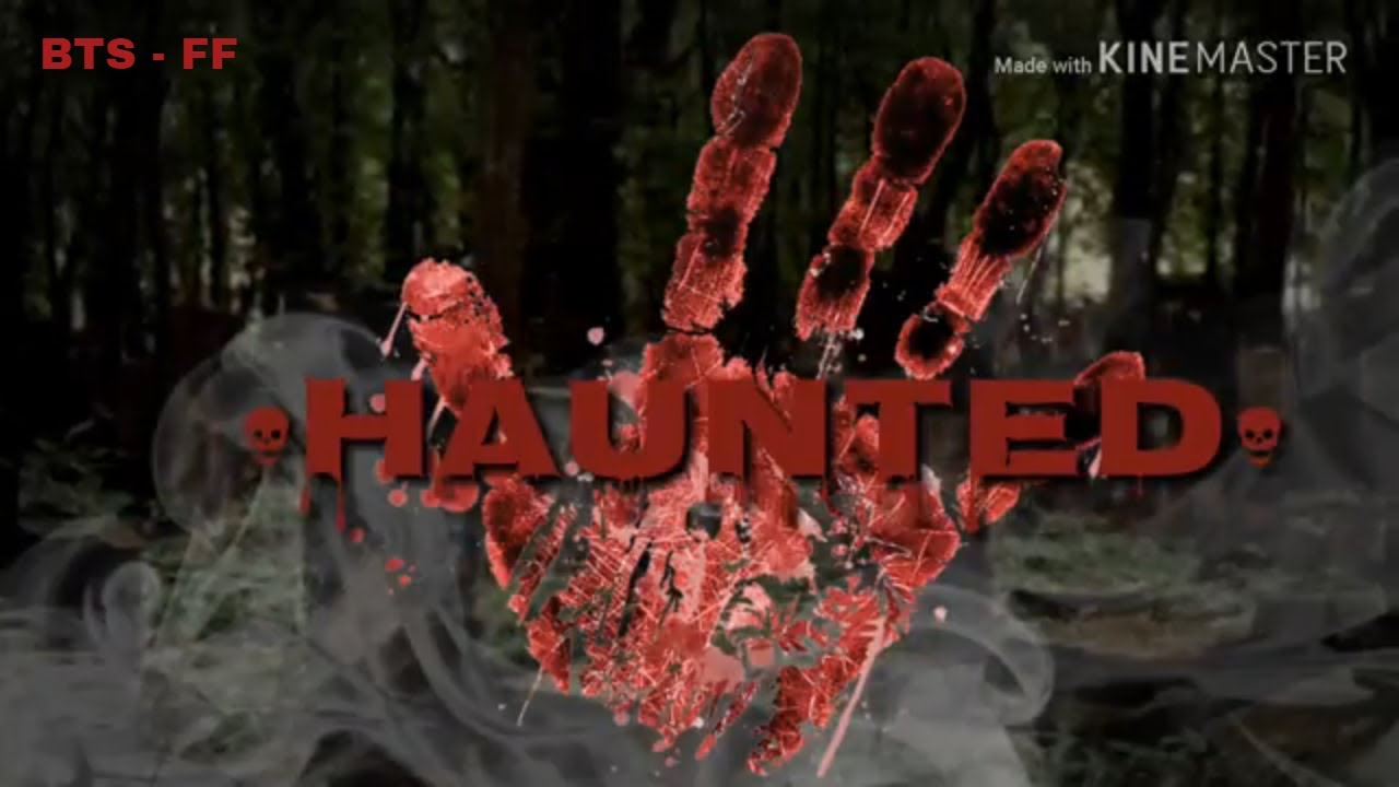 BTS - Jimin FF   Haunted Episode 1 - Escape  (Pilot)