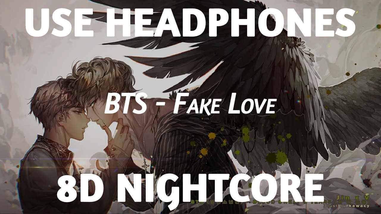 8D Nightcore - Fake Love