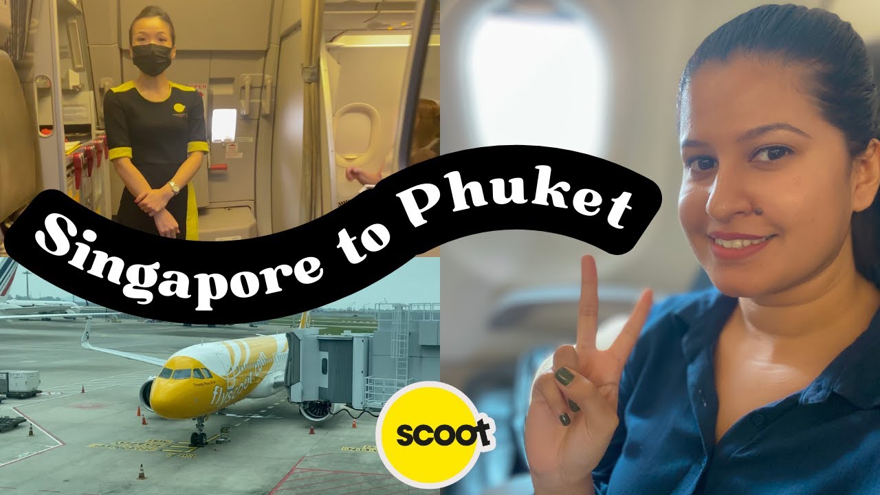 Singapore to Phuket ✈️ | Scoot Airlines | Budget Travel Experience
