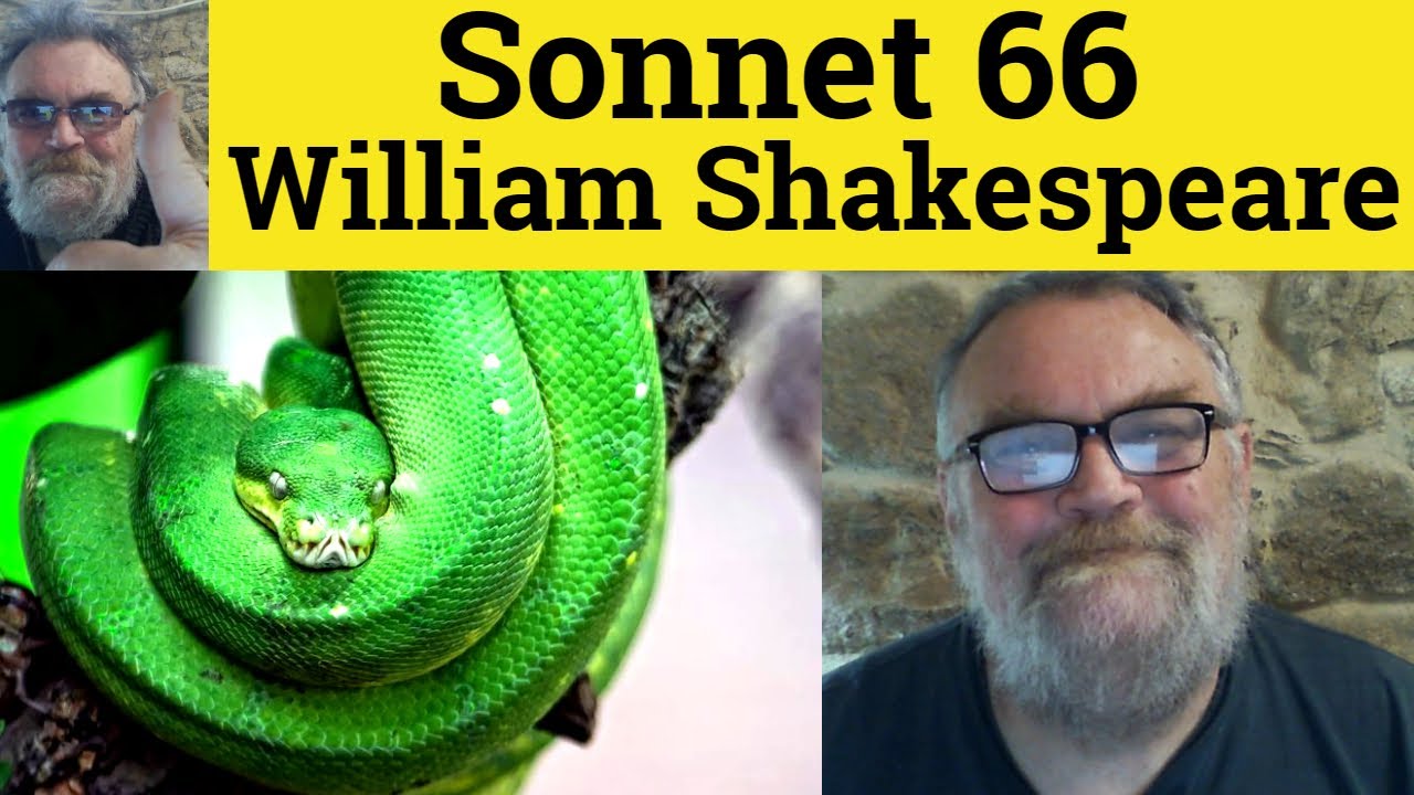 🔵Sonnet 66 William Shakespeare Tired With All These Analysis - Summary Sonnet 66 William Shakespeare