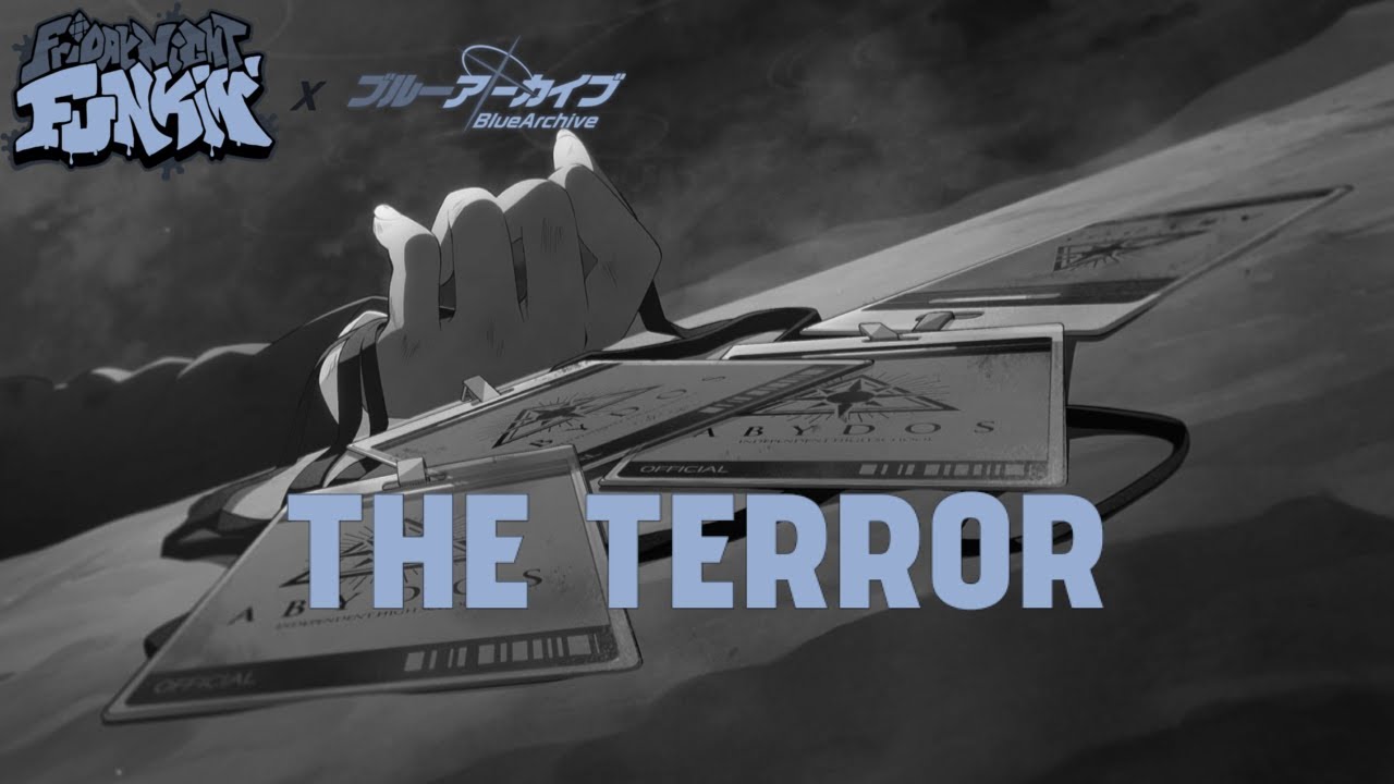 【FNF x Blue Archive】 The Terror (The End V2 But Shiroko＊Terror and Shiroko sing it)