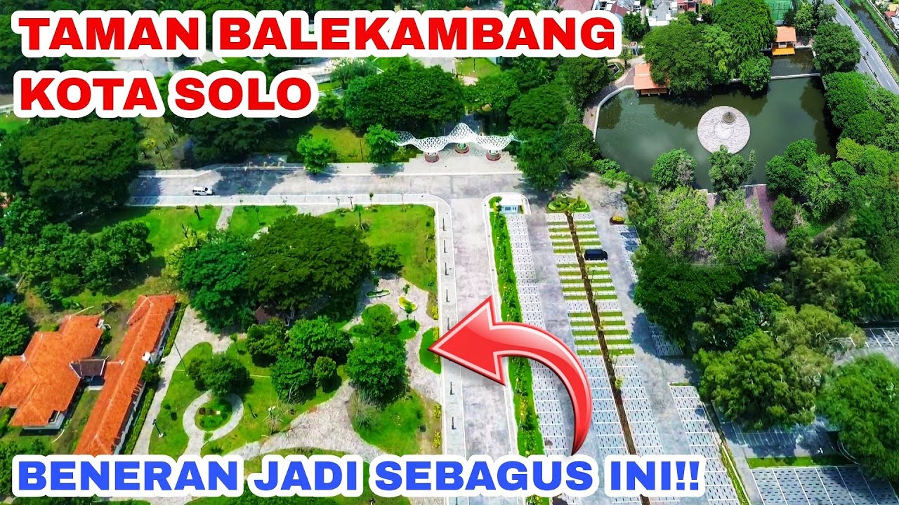 BIKIN MELONGO‼️Wajah Baru Taman Balekambang Kota Solo Setelah Direvitalisasi