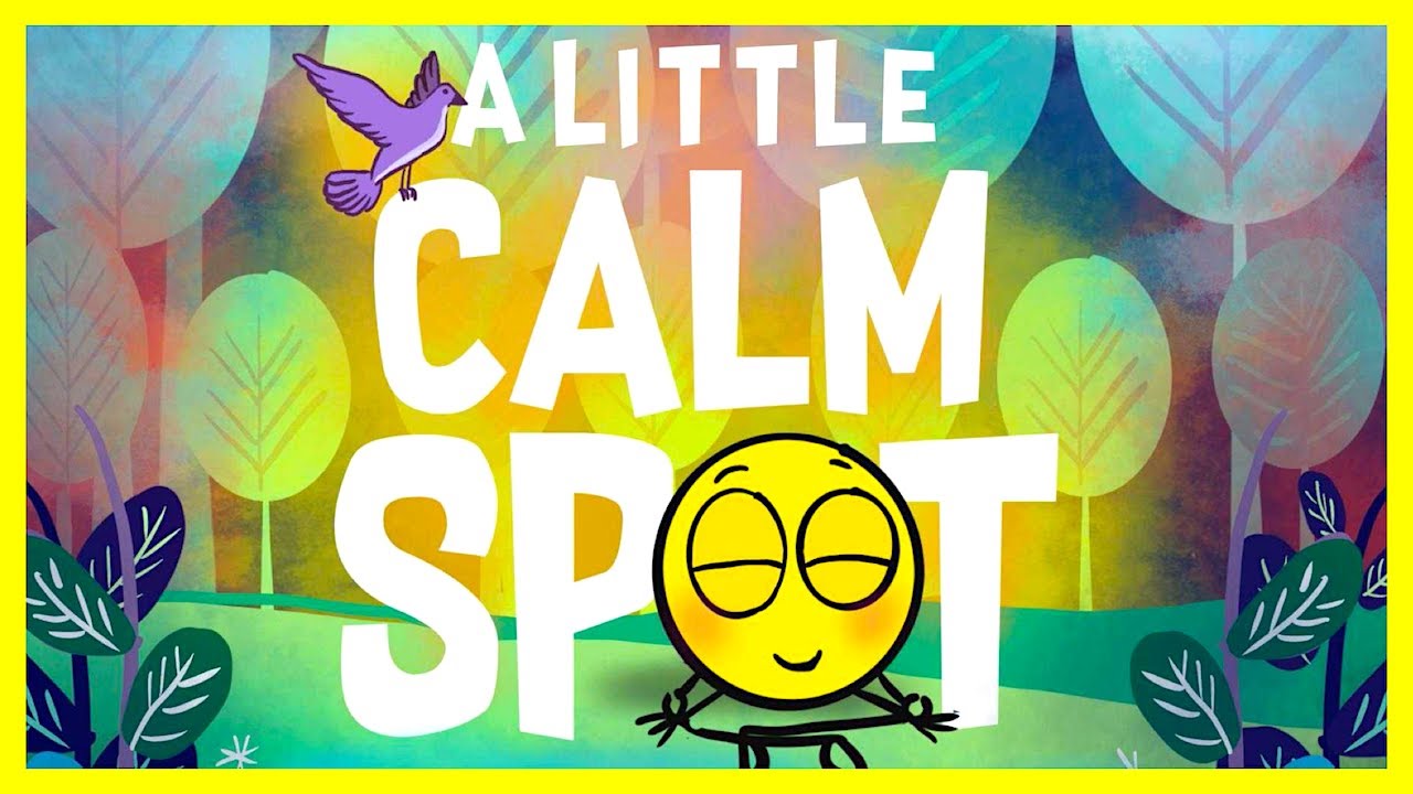 📖 😌 A Little Calm Spot By Diane Alber READ ALOUD