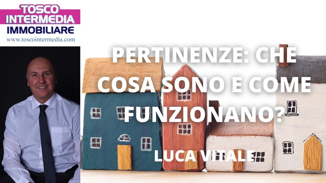 PERTINENZE: CHE COSA SONO E COME FUNZIONANO?