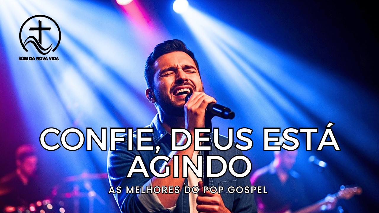 Músicas Pop Gospel 2026 Para Confiar em Deus | Louvores de Fé e Esperança