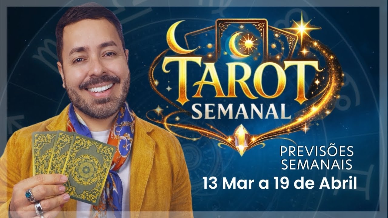 PREVIS&Otilde;ES DA SEMANA. De 13 a 19 de Abril. #tarot #horoscopo  