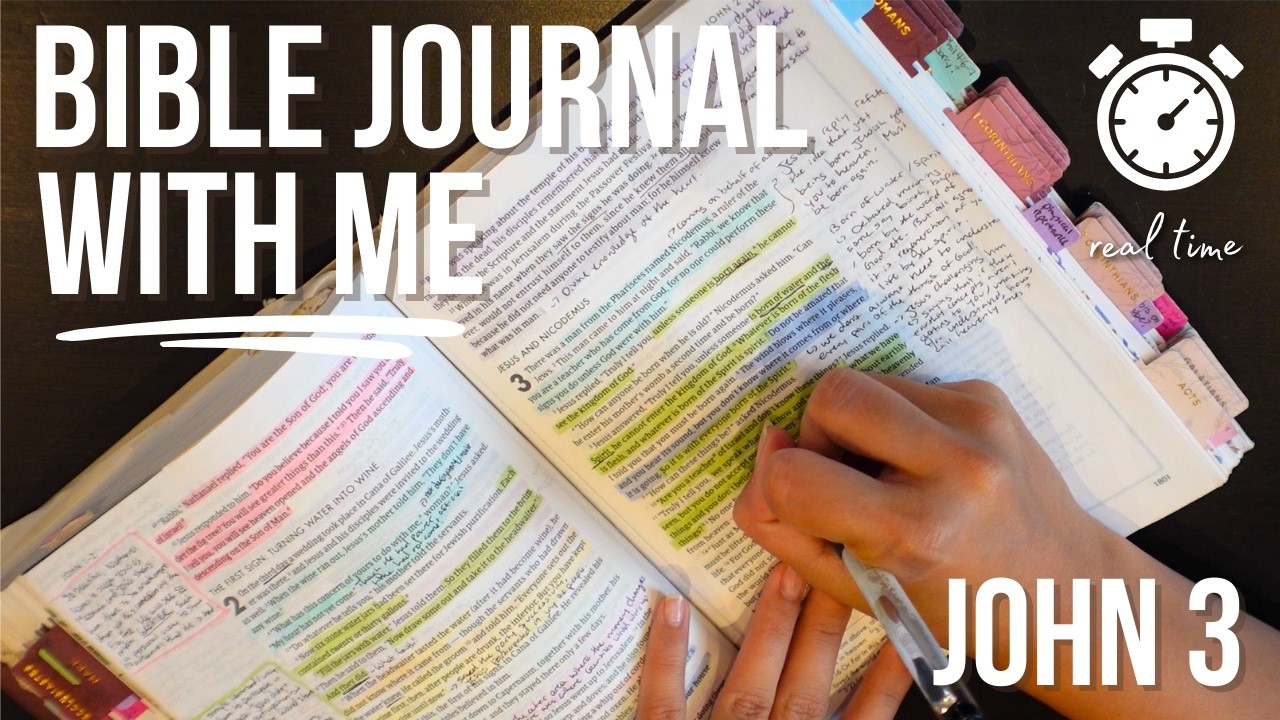 Bible Journal with me in REAL TIME - John 3, Step by Step Instructions, Tips and Inspiration